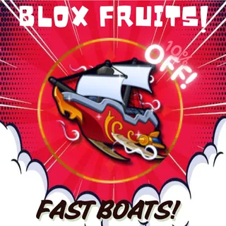 FAST BOATS - BLOX FRUITS