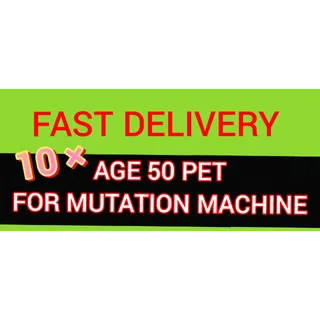 10 × AGE 50 GOOD PET FOR MUTATION MACHINE - MASSIVE BONUS - FAST DELIVERY - GROW A GARDEN 