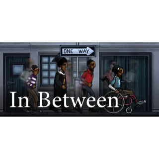 In Between