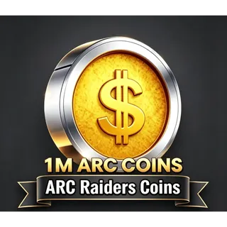 1M ARC COINS | 4 USD per M | Real in‑game stock Fast Delivery | ARC Raiders