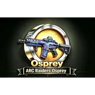 x1 Osprey | Max Level | Full Durability | Fully‑kitted, Ready‑to‑use