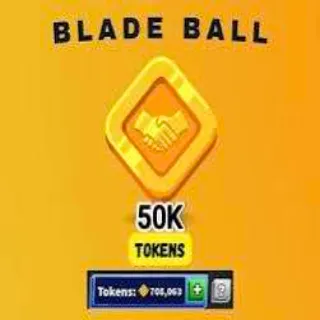 50k Tokens ( Blade Ball )