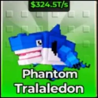 PHANTOM TRALALEDON 324.5T/s