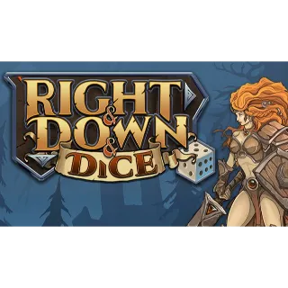 Right and Down and Dice