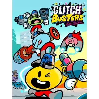 Glitch Busters: Stuck on You