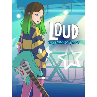 Loud: My Road to Fame