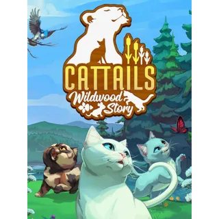 Cattails: Wildwood Story