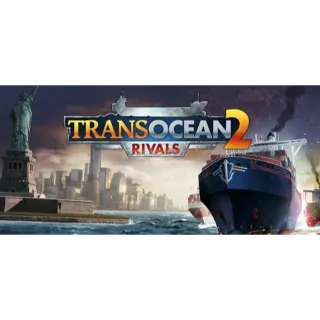 TransOcean – The Shipping Company + TransOcean 2: Rivals (2 keys)