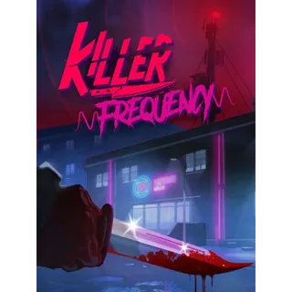 Killer Frequency