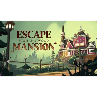 Escape from Mystwood Mansion