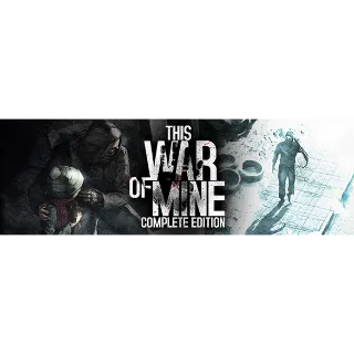 This War of Mine: Complete Edition