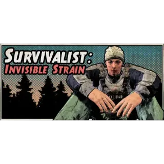 Survivalist: Invisible Strain