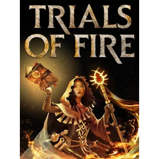 Trials of Fire