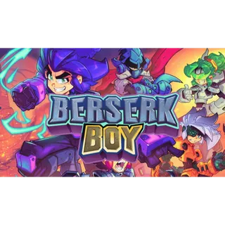 Berserk Boy
