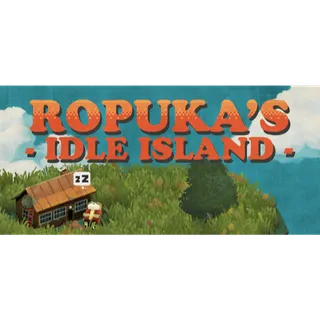 Ropuka's Idle Island