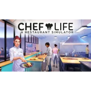 Chef Life: A Restaurant Simulator