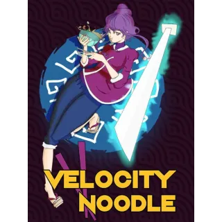 Velocity Noodle