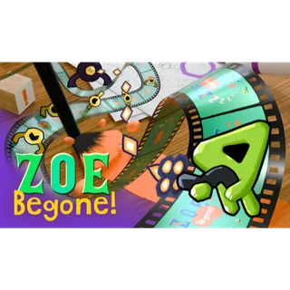 Zoe Begone (Beta Testing Key)