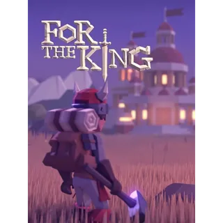 For the King