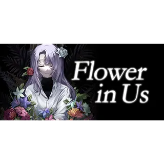 Flower in Us
