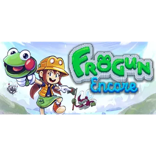 Frogun Encore