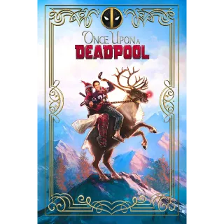 ONCE UPON A DEADPOOL | MA HD 