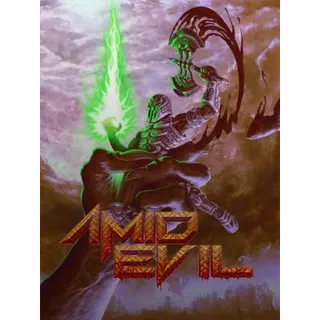 AMID EVIL