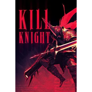 KILL KNIGHT