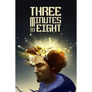Three Minutes To Eight
