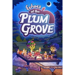 Echoes of the Plum Grove