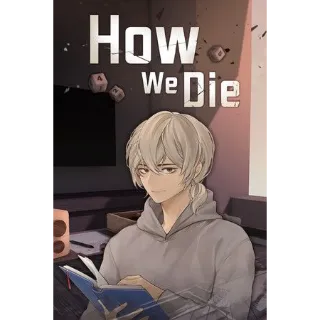 How We Die