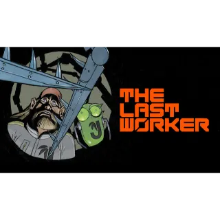 The Last Worker