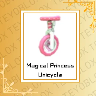 Magical Princess Unicycle