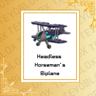 Headless Horseman's Biplane