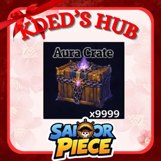 AURA CRATE 200X - SAILOR PIECE 