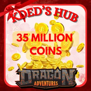 35 MILLION COINS - DRAGON ADVENTURES