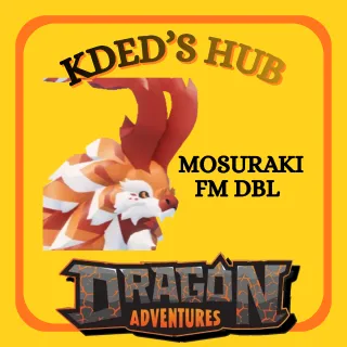 MOSURAKI - DRAGON ADVENTURES