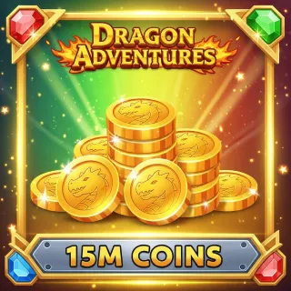 15 Million Coins | Dragon Adventures