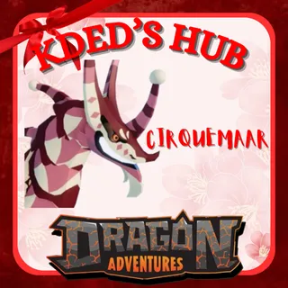 CIRQUEMAAR  - DRAGON ADVENTURES