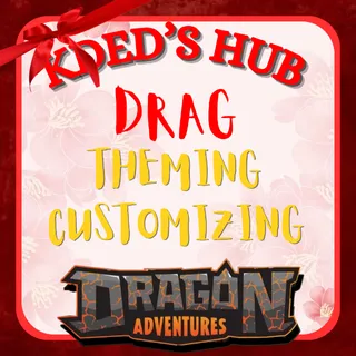 CUSTOMIZING OR THEMING - DRAGON ADVENTURES