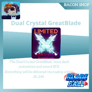 Dual Crystal Greatblades