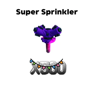 SUPER SPRINKLER