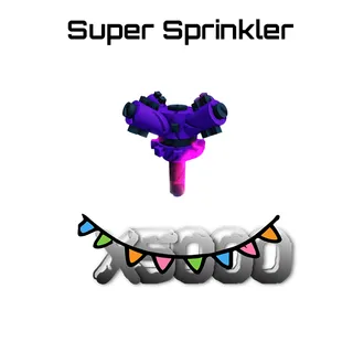 SUPER SPRINKLER