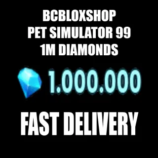 1M DIAMONDS/GEMS PET SIMULATOR 99