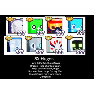 8x Huges |Pet Sim 99|