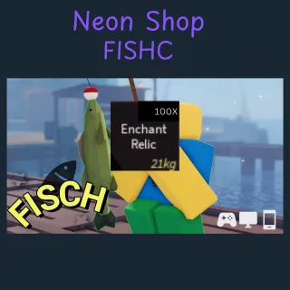 100 Enchant Relic | Fisch