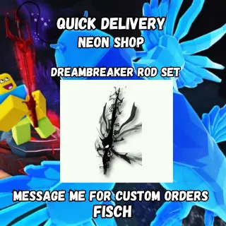 Dreambreaker Rod Set | Fisch