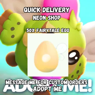 50 Fairytale Egg | Adopt Me