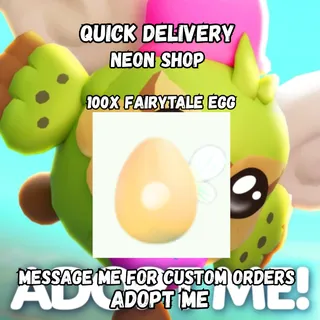100 Fairytale Egg | Adopt Me