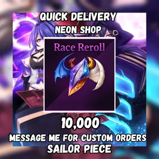10,000 Race Reroll | Sailor Piece